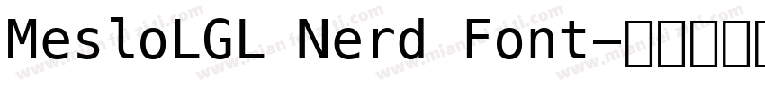 MesloLGL Nerd Font字体转换